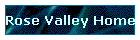 Rose Valley Home